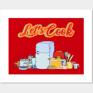 Let's Cook! Posters and Art